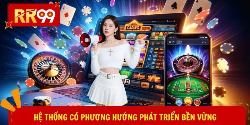 Hệ thống có phương hướng phát triển bền vững
