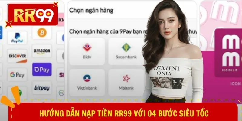 Hướng dẫn nạp tiền RR99 với 04 bước siêu tốc